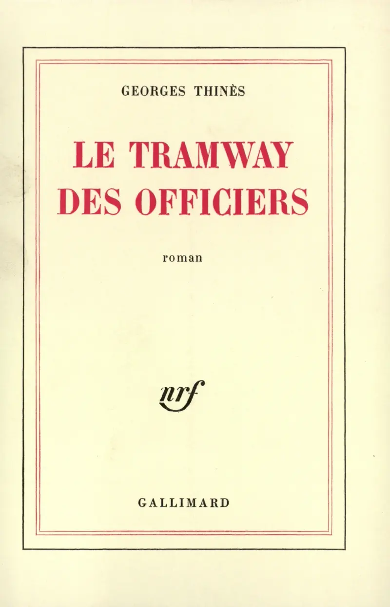 Le Tramway des officiers - Georges Thinès