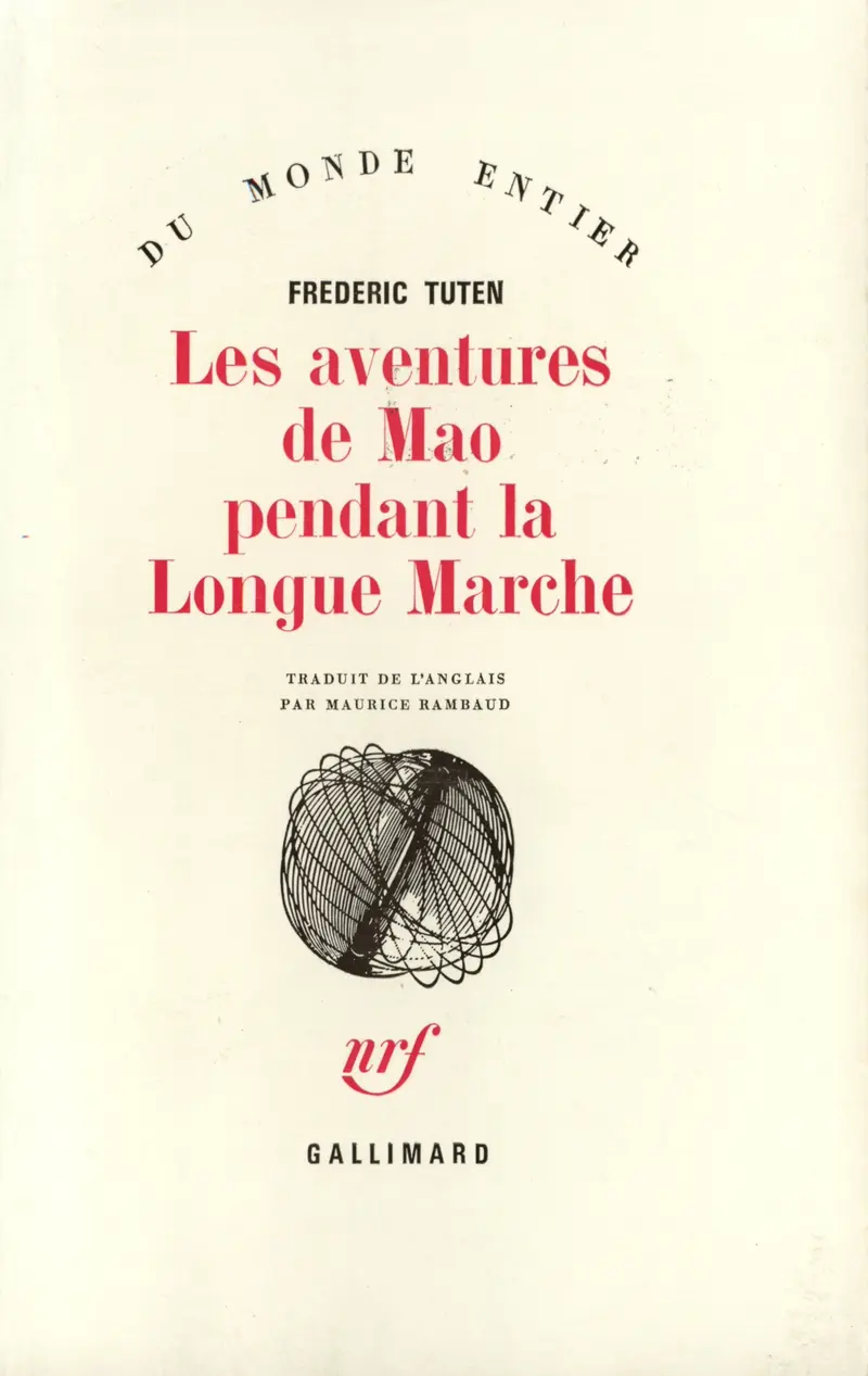 Les Aventures de Mao pendant la Longue Marche - Frederic Tuten