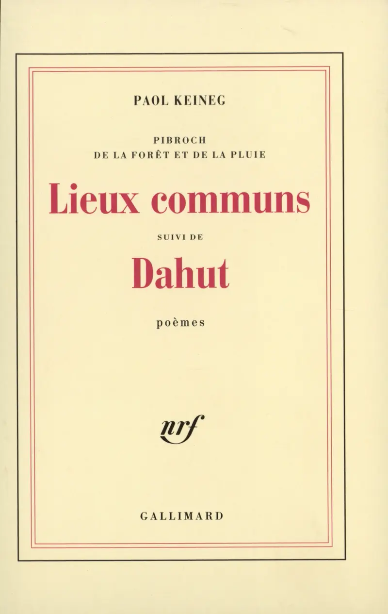 Lieux communs suivi de Dahut - Paol Keineg