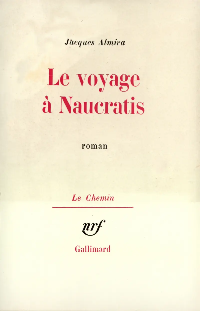 Le Voyage à Naucratis - Jacques Almira