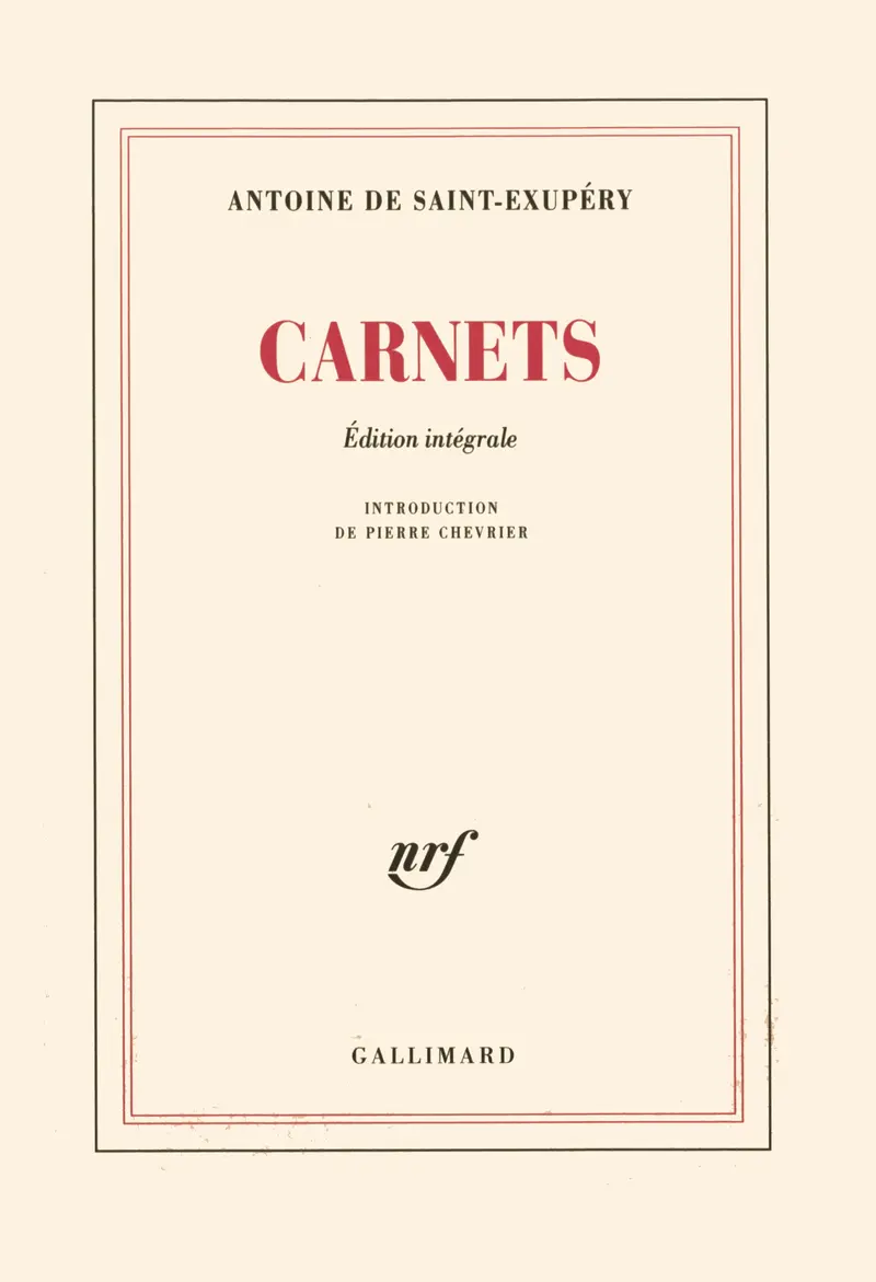Carnets - Antoine de Saint-Exupéry