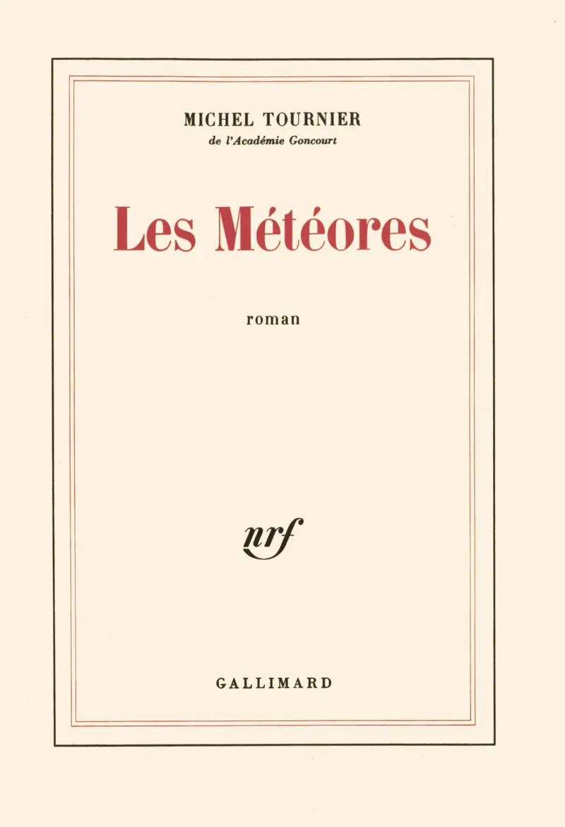 Les Météores - Michel Tournier
