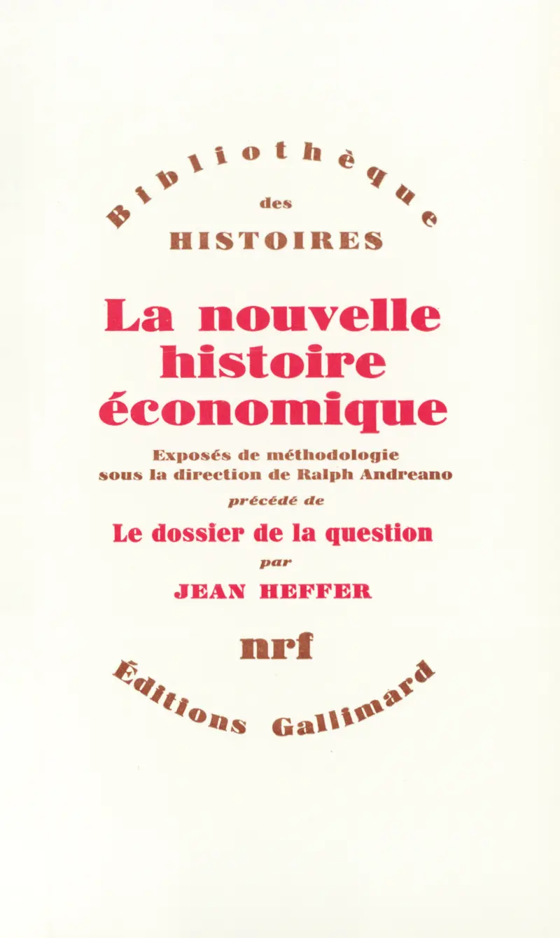 La nouvelle histoire économique - Collectif