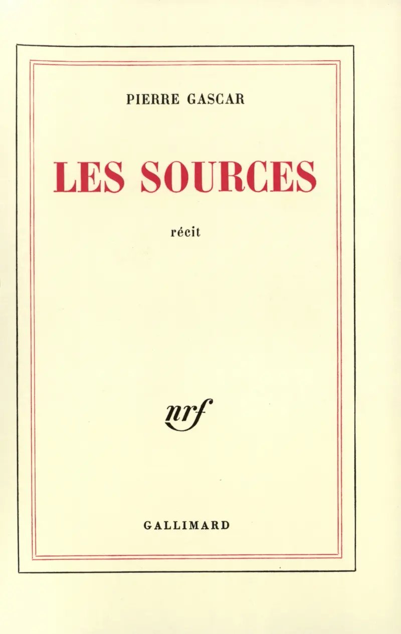 Les Sources - Pierre Gascar