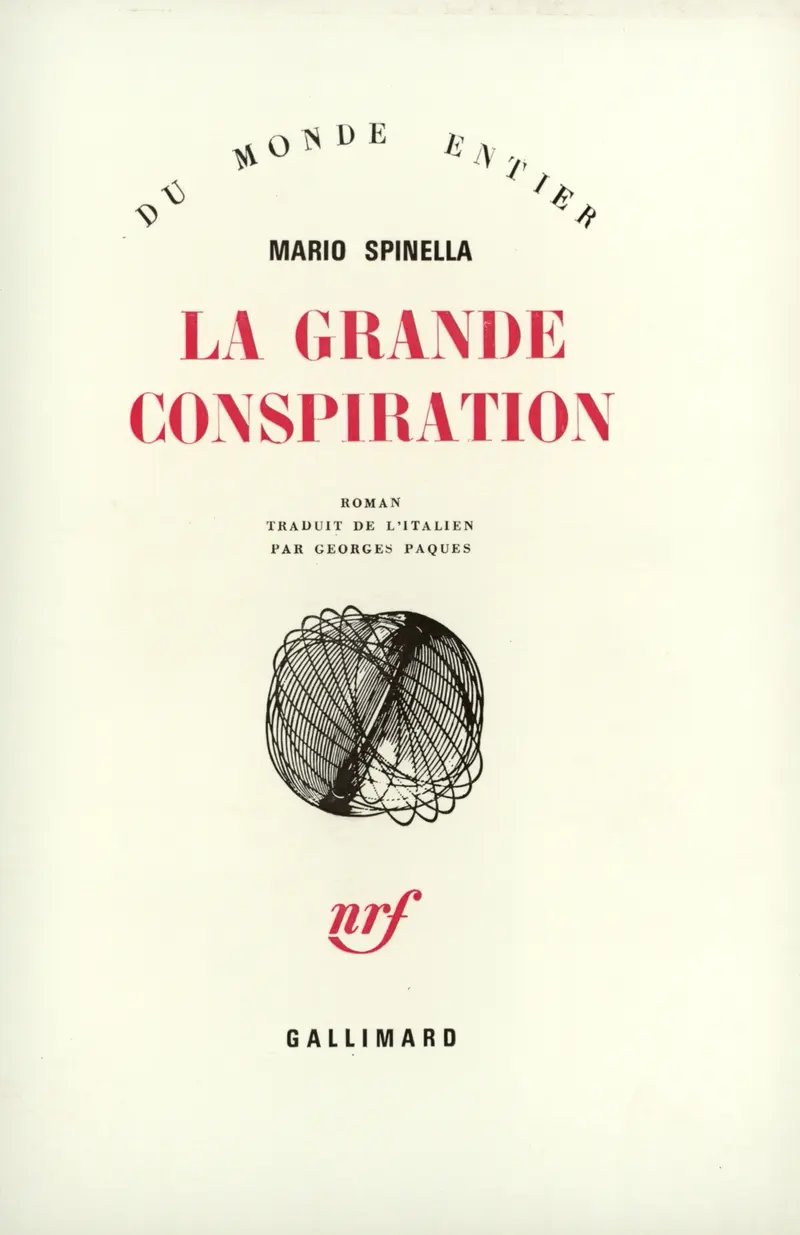 La Grande Conspiration - Mario Spinella