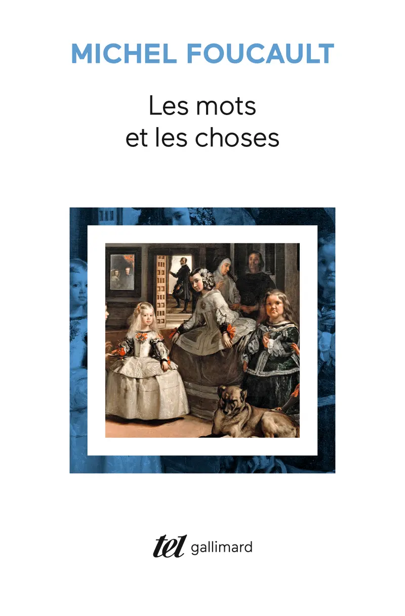 Les mots et les choses - Michel Foucault