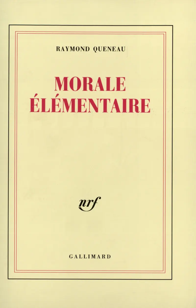 Morale élémentaire - Raymond Queneau