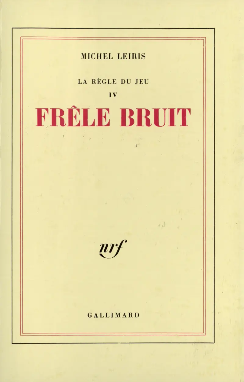 Frêle bruit - Michel Leiris