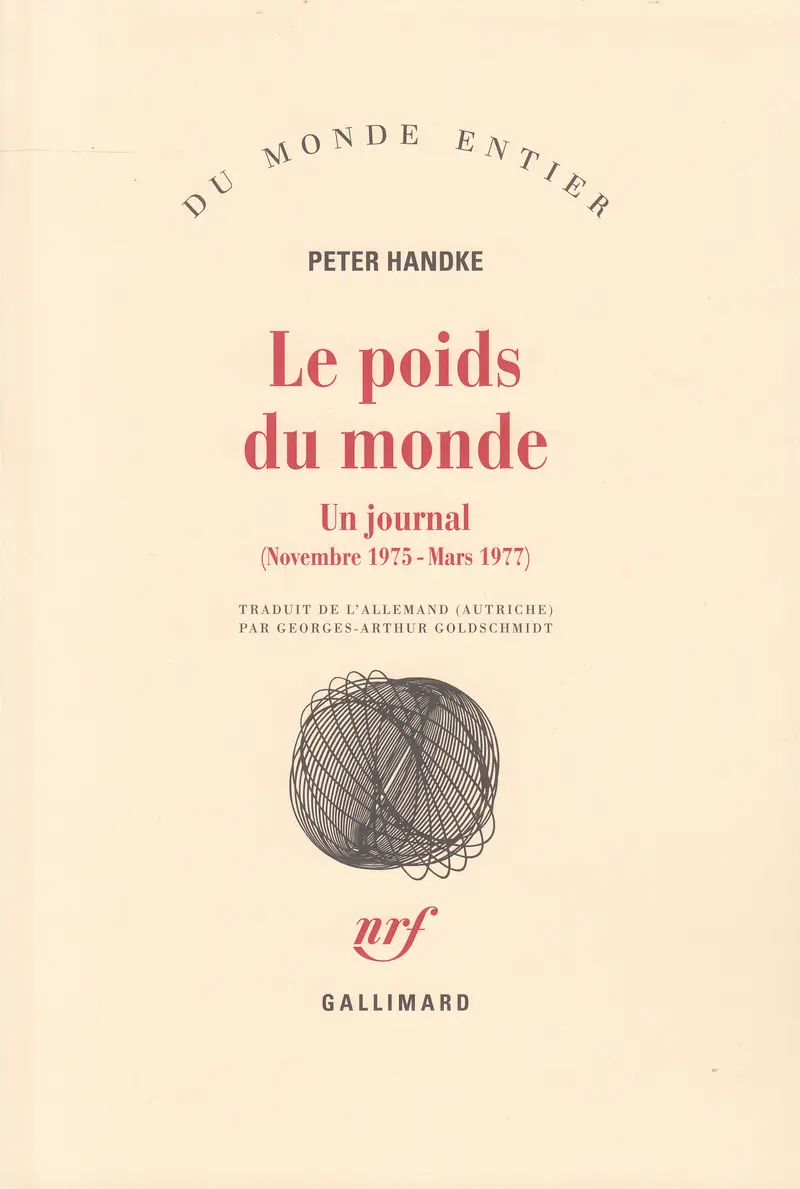 Le Poids du monde - Peter Handke