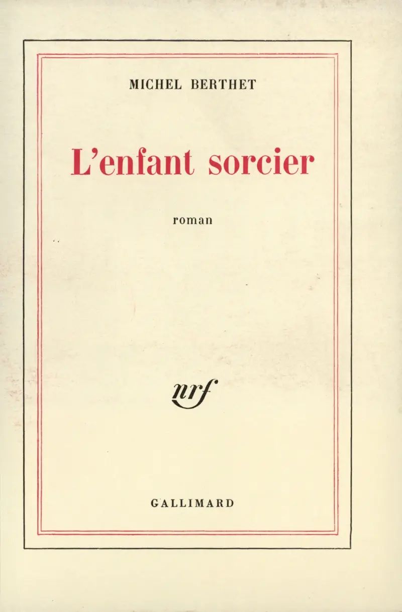 L'enfant sorcier - Michel Berthet
