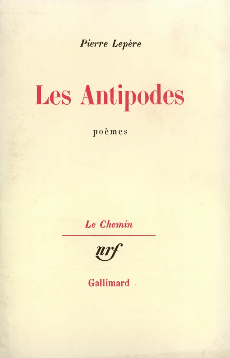 Les Antipodes - Pierre Lepère