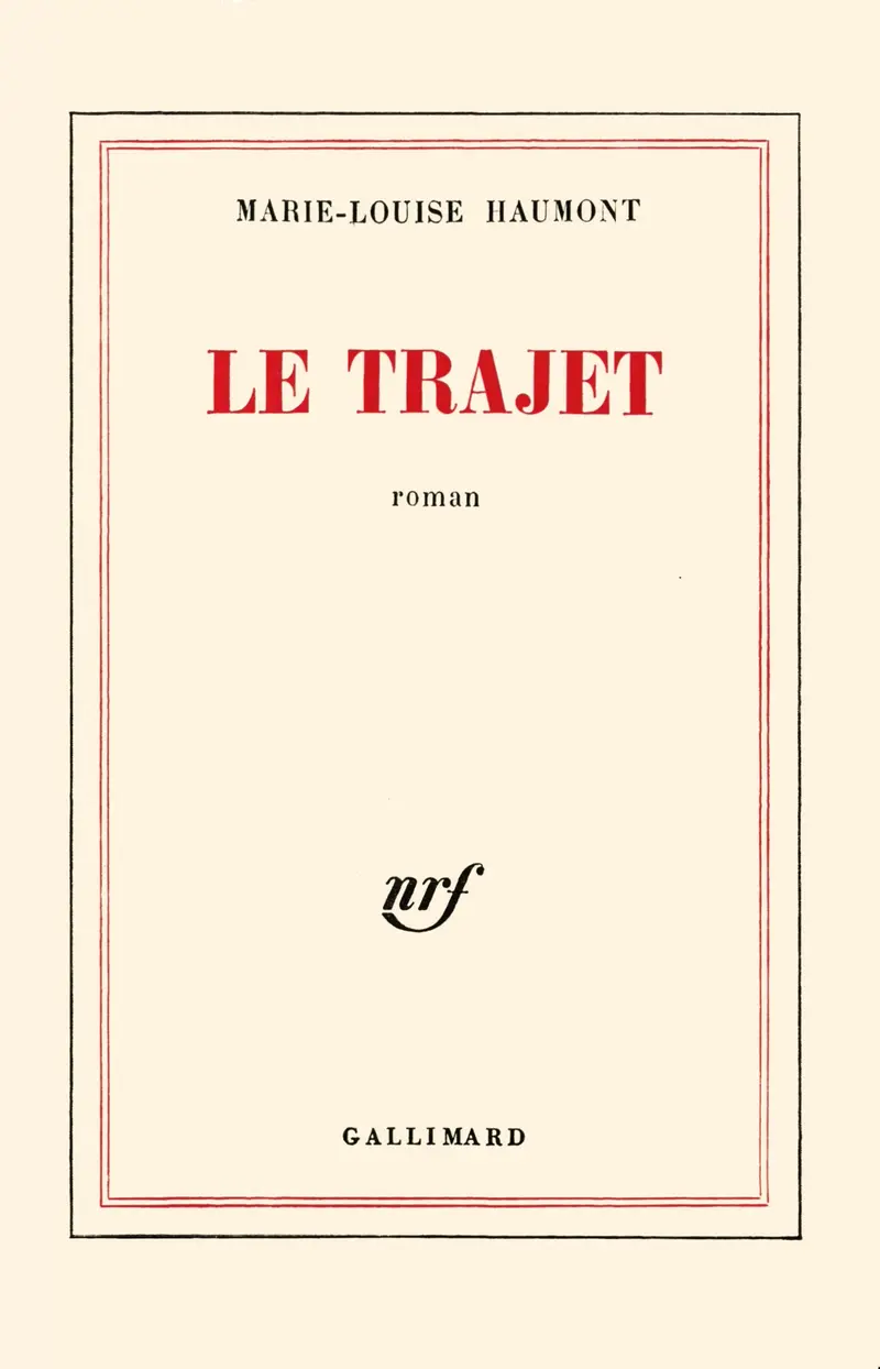 Le Trajet - Marie-Louise Haumont
