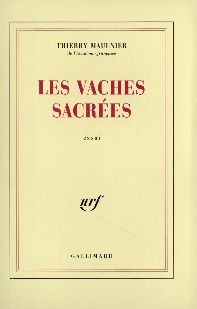 Les Vaches sacrées - Thierry Maulnier