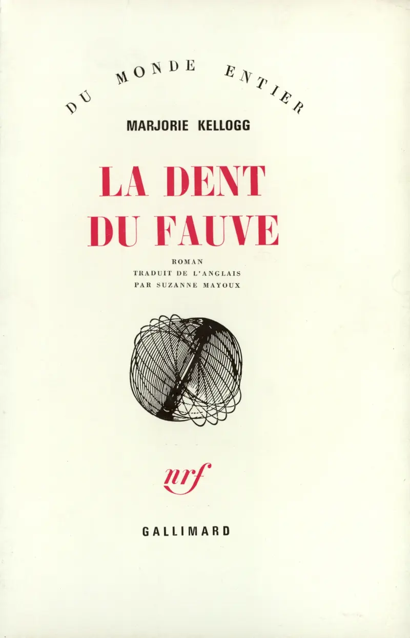 La dent du fauve - Marjorie Kellogg