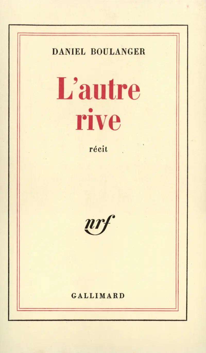 L'autre rive - Daniel Boulanger