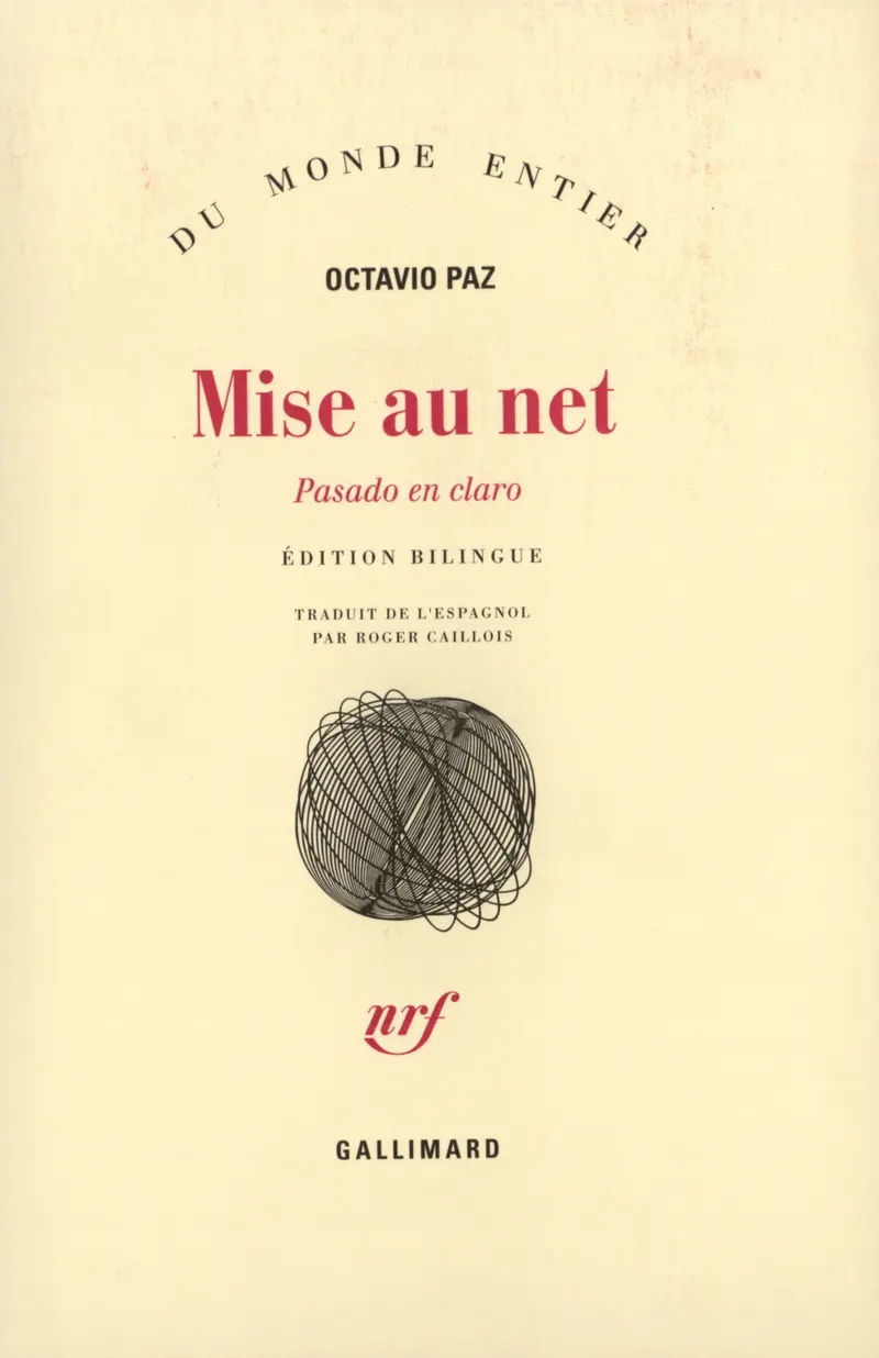 Mise au net - Octavio Paz