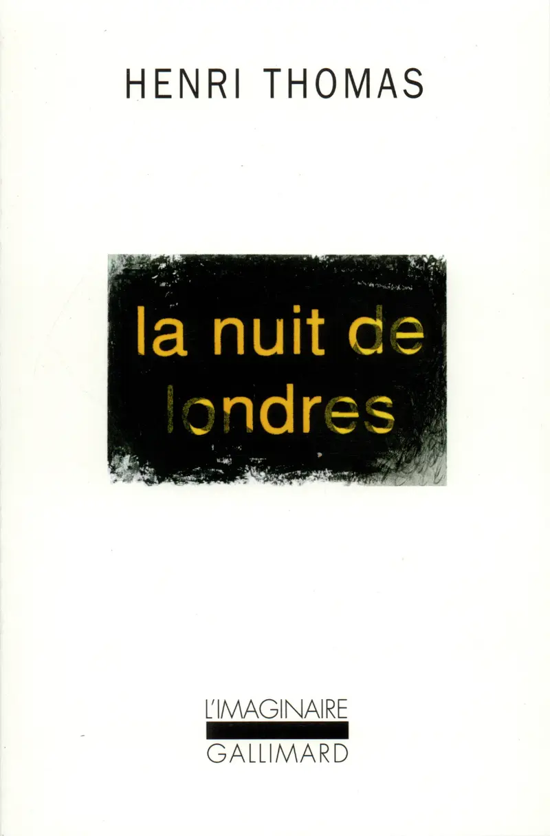 La Nuit de Londres - Henri Thomas