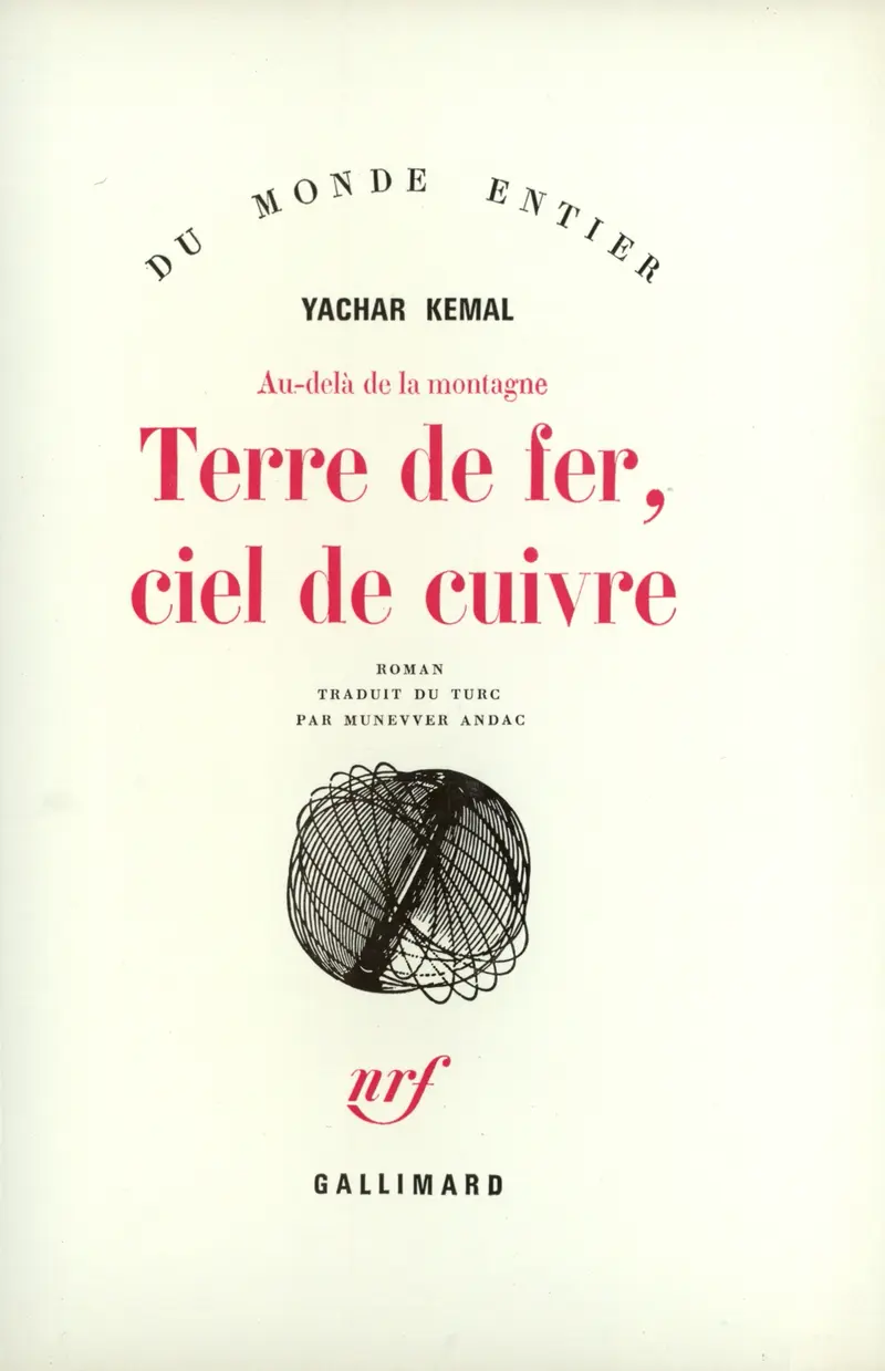 Terre de fer, ciel de cuivre - Yachar Kemal