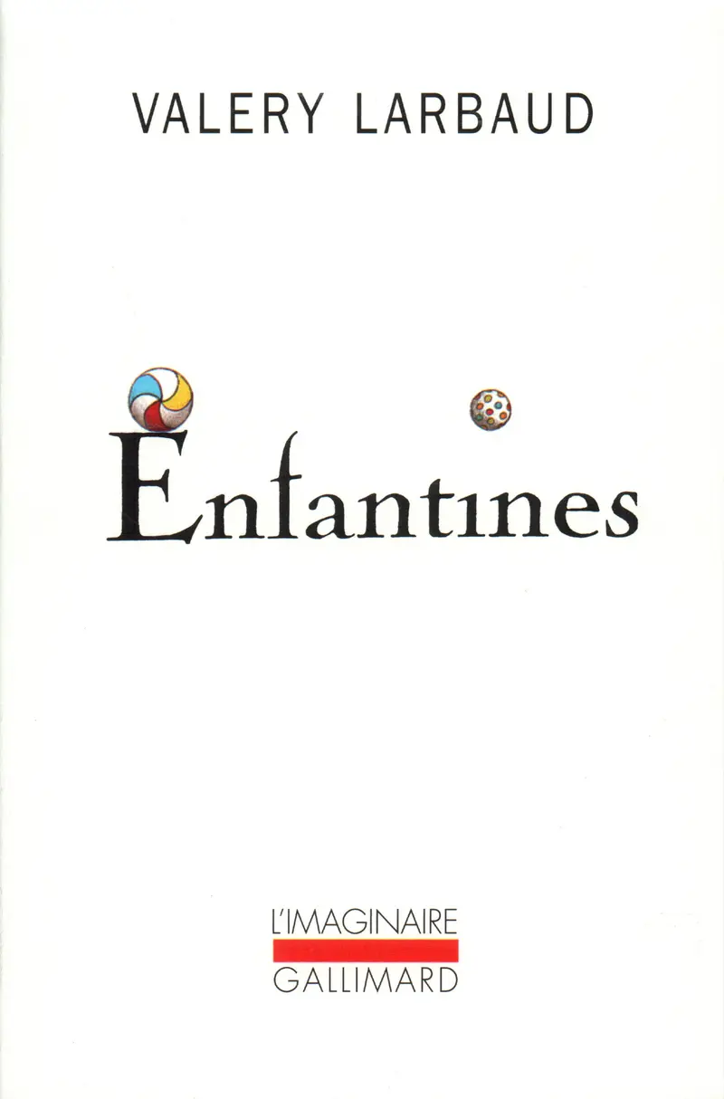 Enfantines - Valery Larbaud