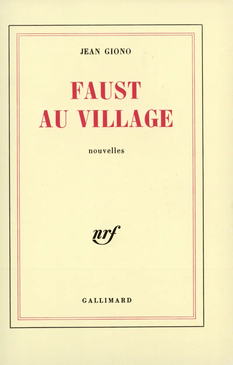 Faust au village - Jean Giono