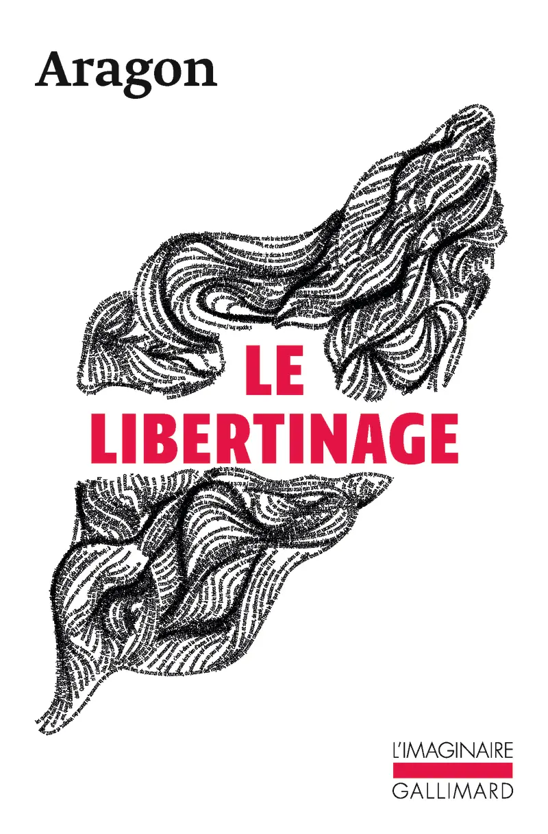 Le Libertinage - Louis Aragon