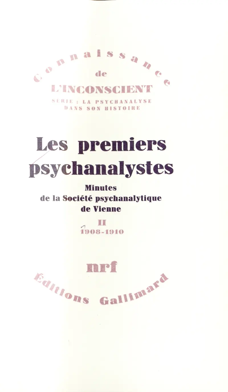 Les premiers psychanalystes - Collectif