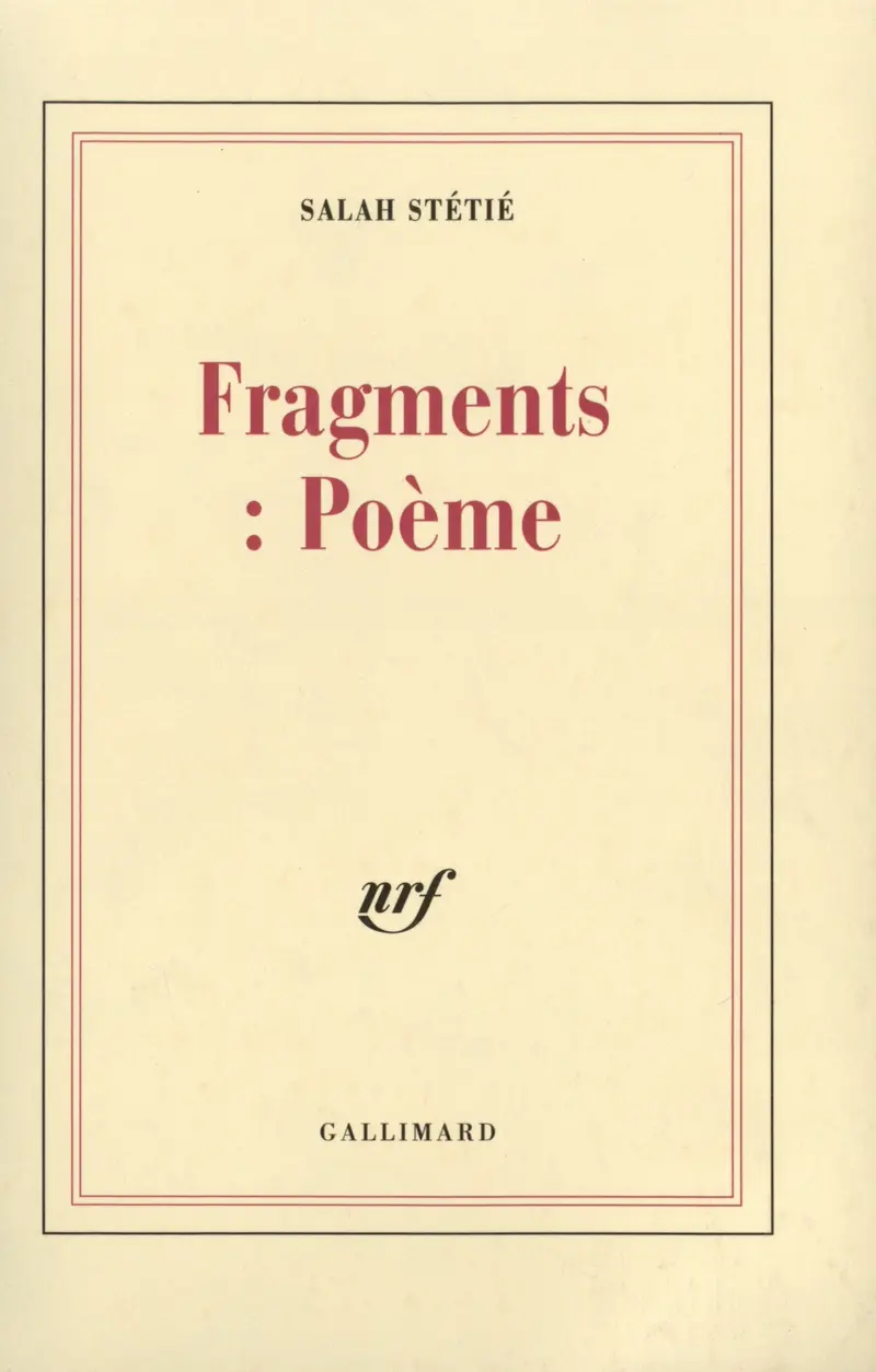 Fragments : Poème - Salah Stétié