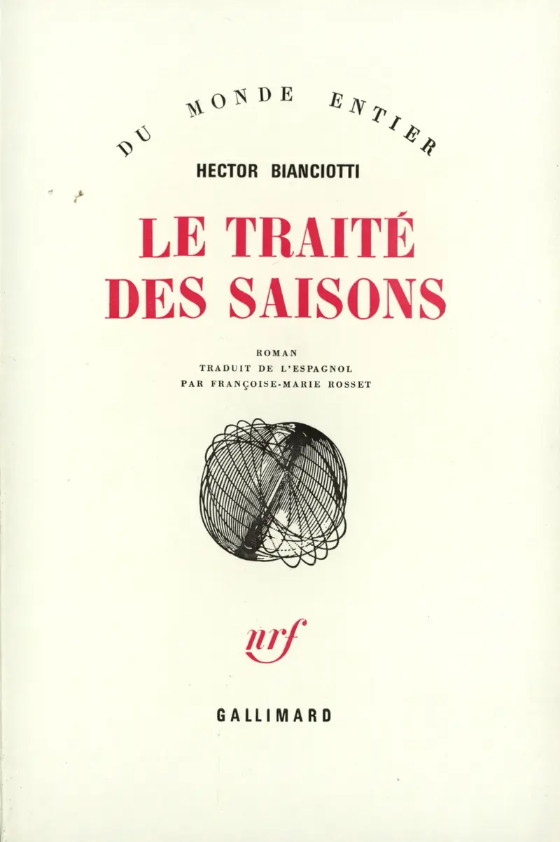 Le traité des saisons - Hector Bianciotti