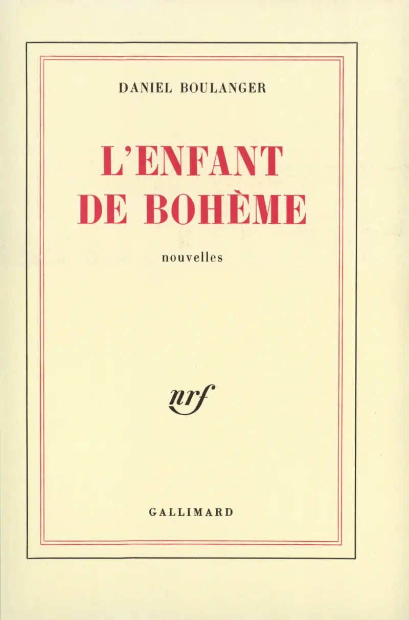 L'Enfant de bohème - Daniel Boulanger