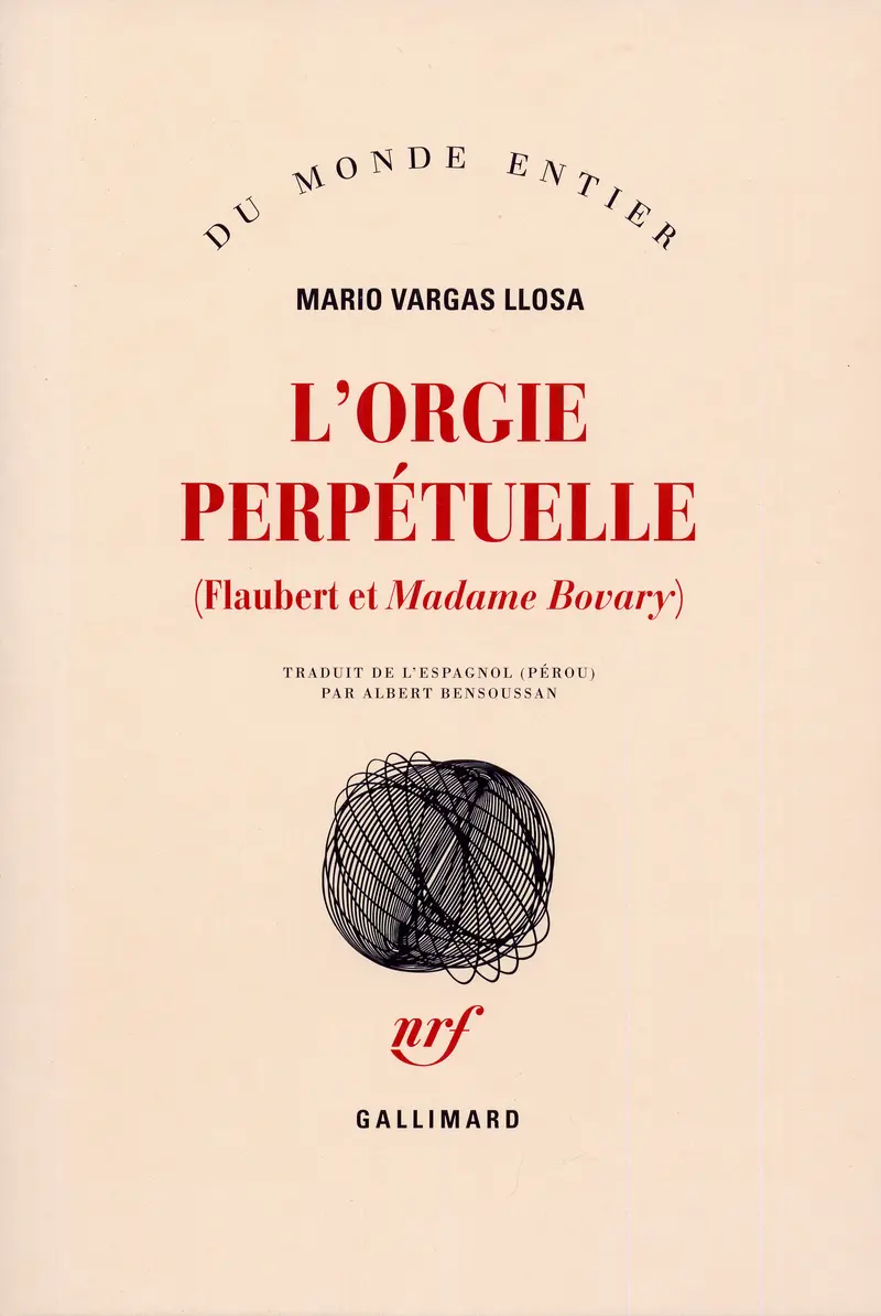L'orgie perpétuelle - Mario Vargas Llosa