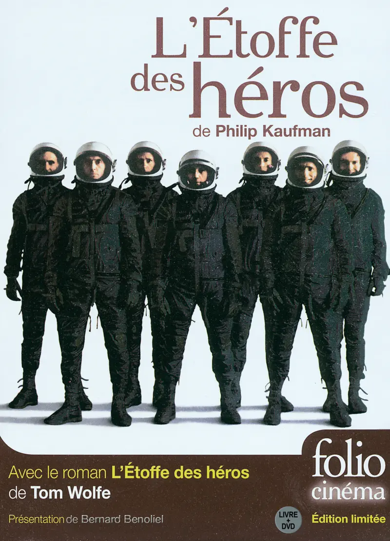 L'Étoffe des héros - Tom Wolfe - Philip Kaufman