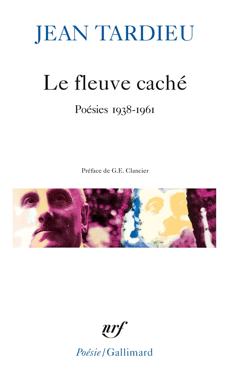 Le fleuve caché - Jean Tardieu
