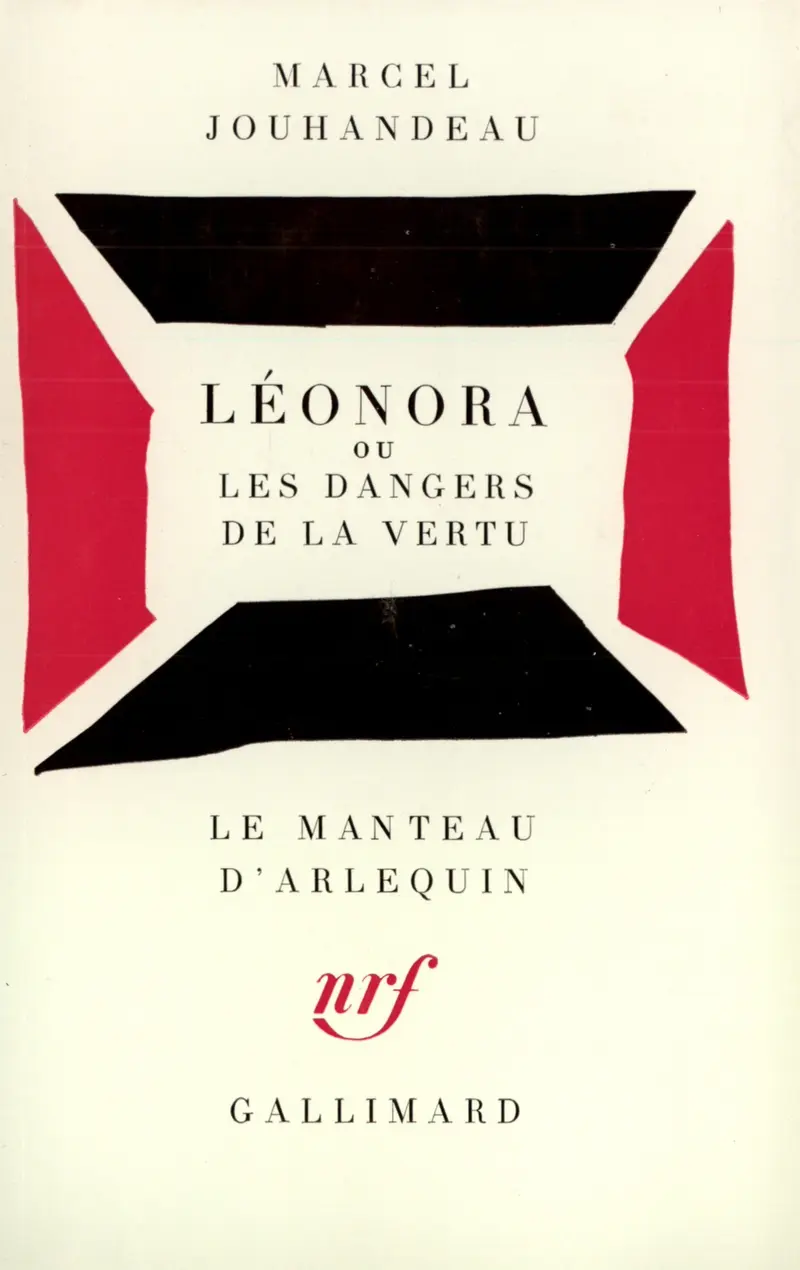 Léonora ou Les dangers de la vertu - Marcel Jouhandeau
