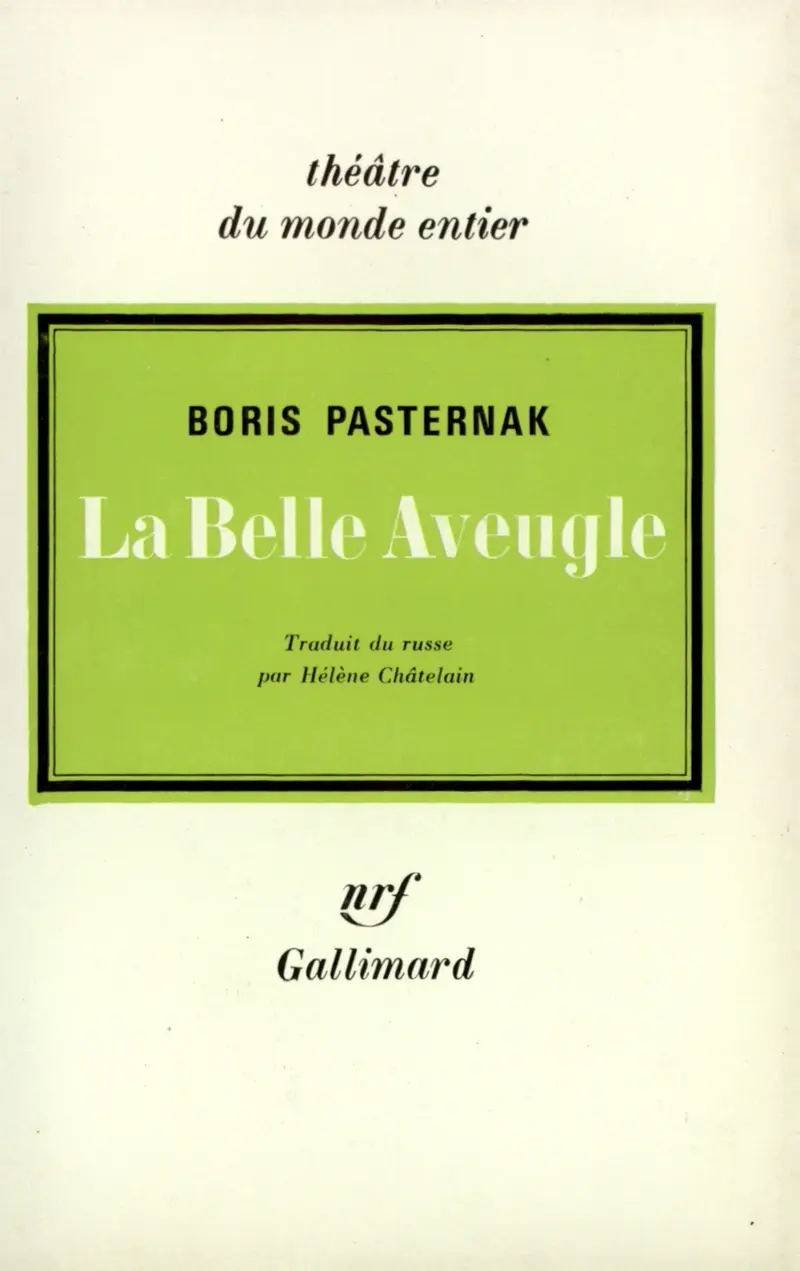 La Belle Aveugle - Boris Pasternak