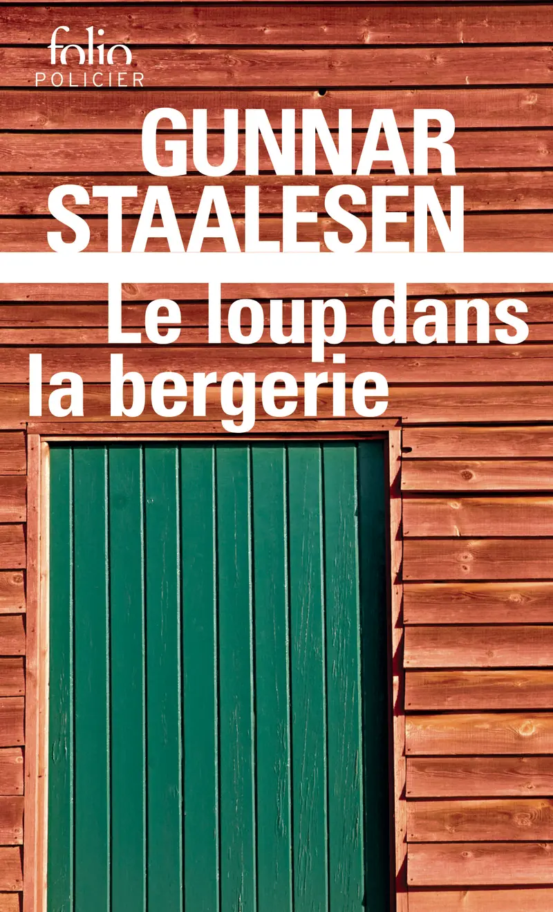 Le loup dans la bergerie - Gunnar Staalesen