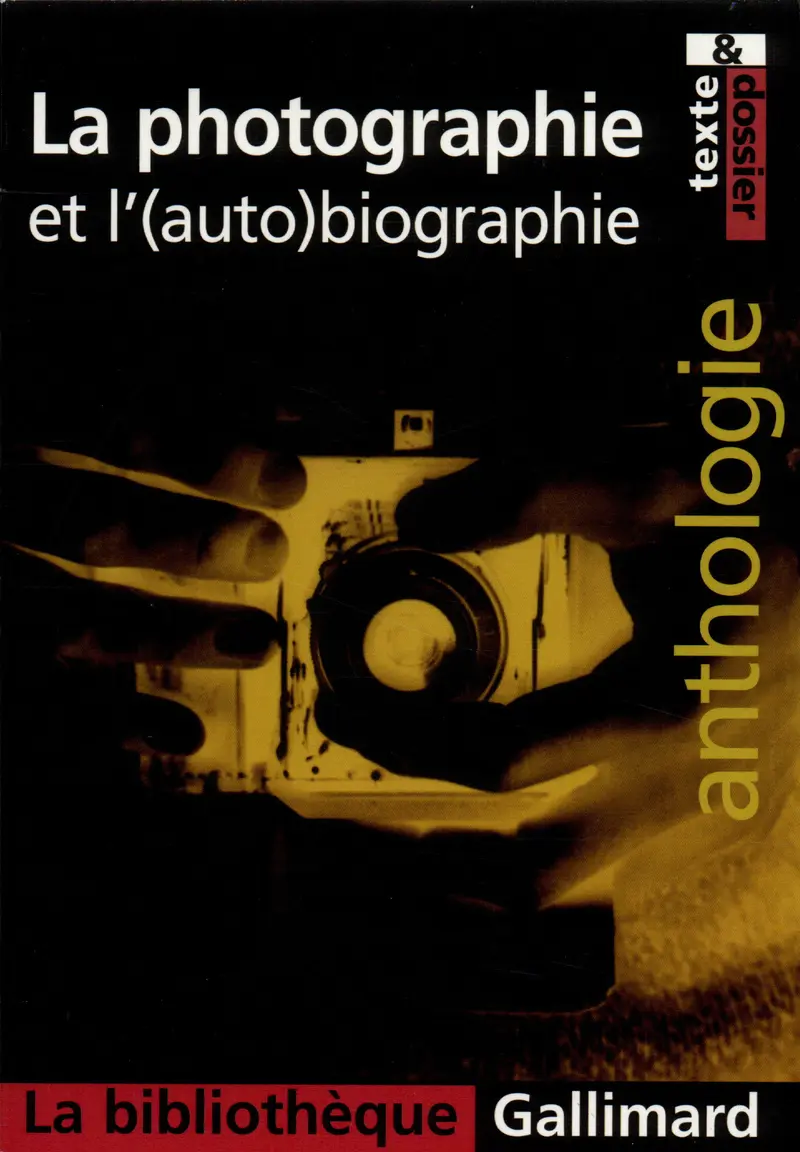 La photographie et l'(auto)biographie - Collectif