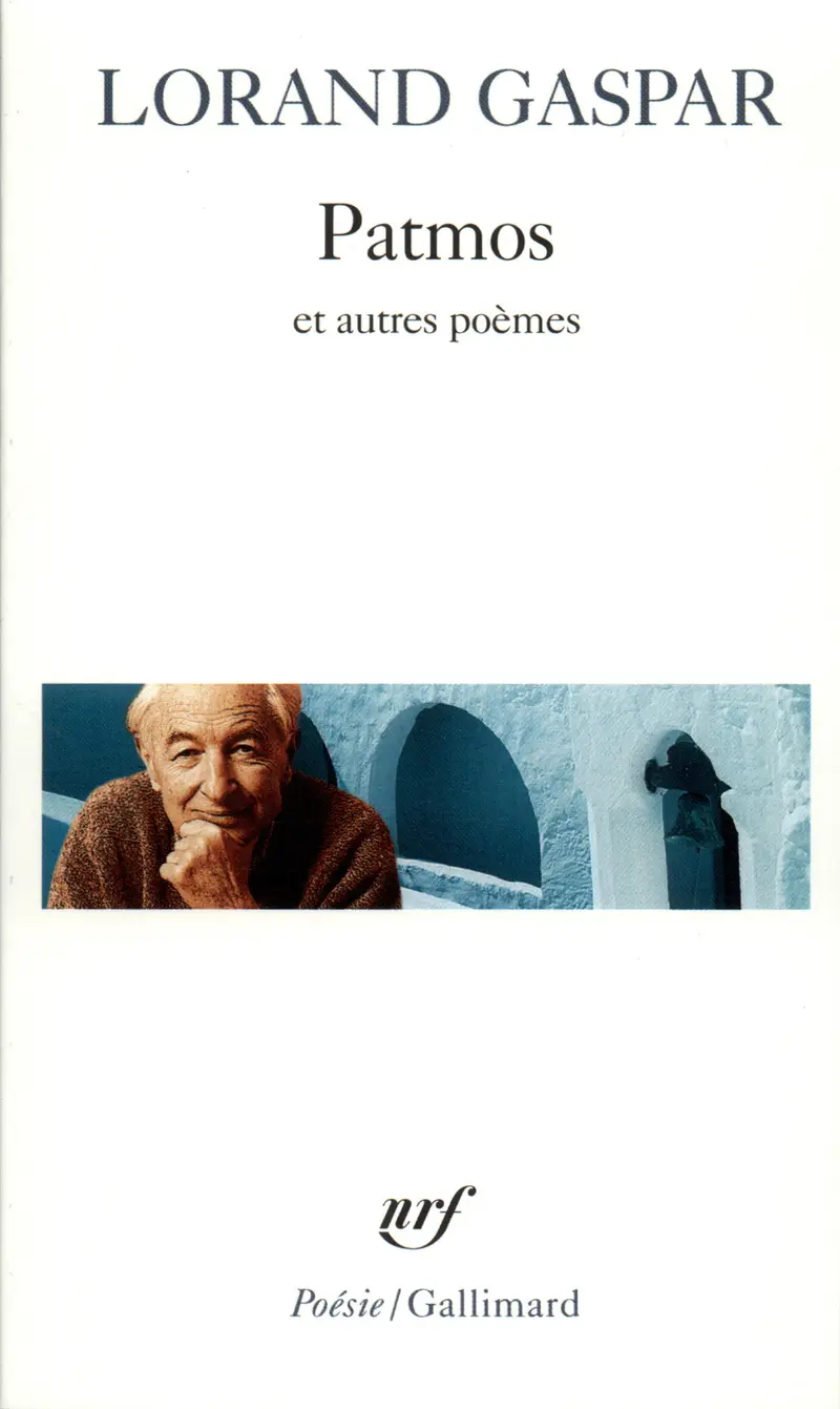 Patmos et autres poèmes - Lorand Gaspar