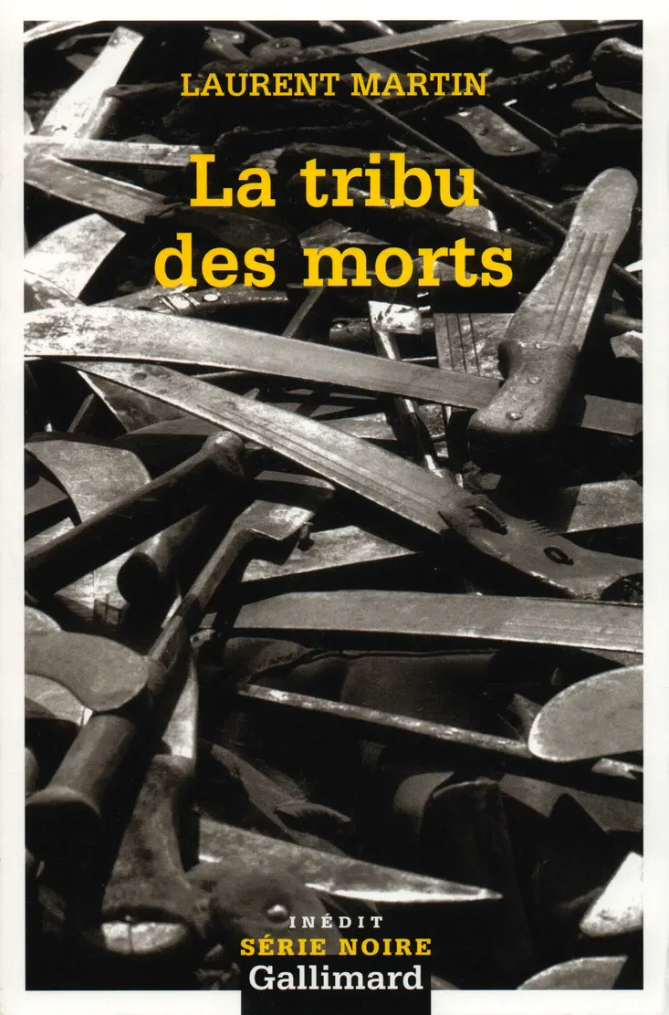 La tribu des morts - Laurent Martin