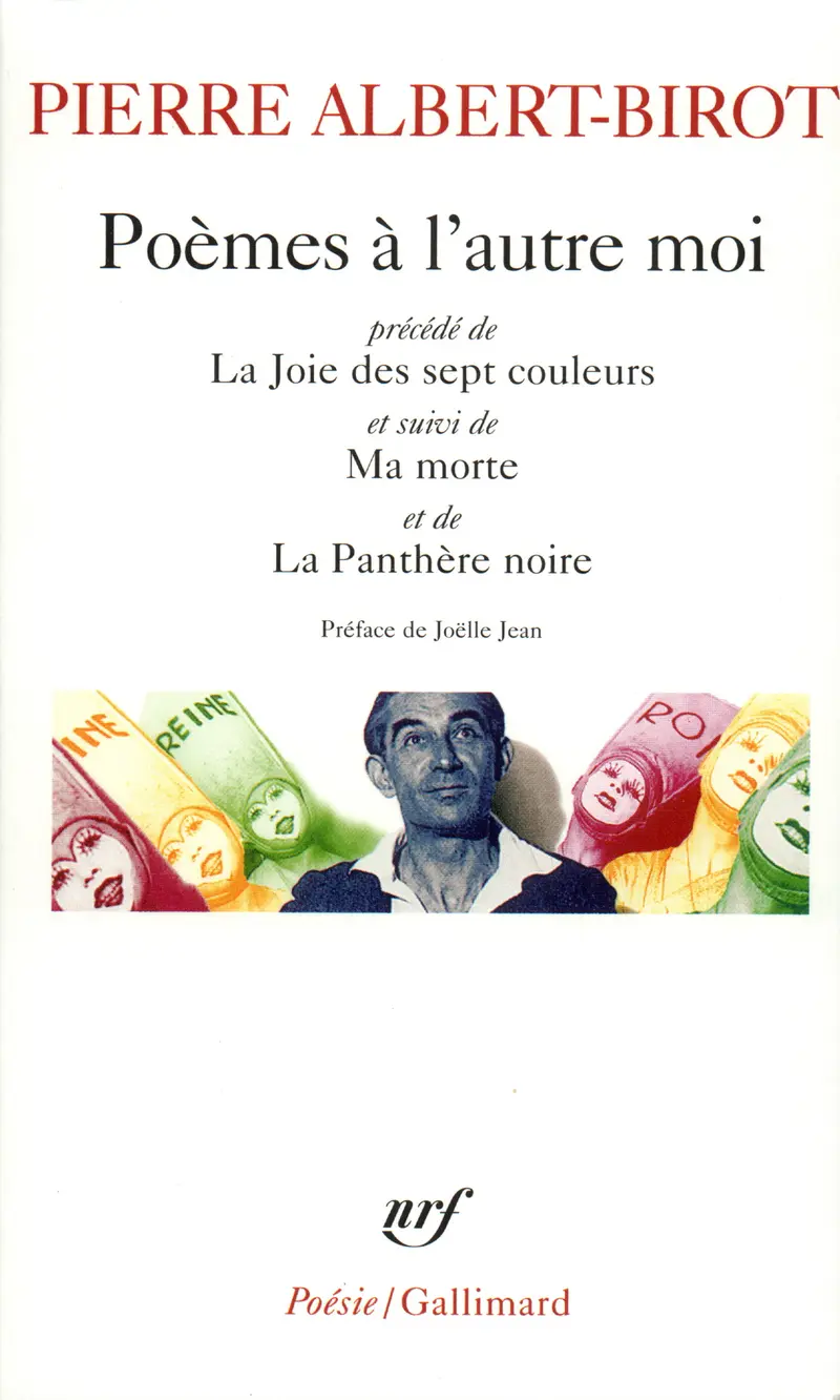 Poèmes à l'autre moi précédé de La Joie des sept couleurs - Pierre Albert-Birot