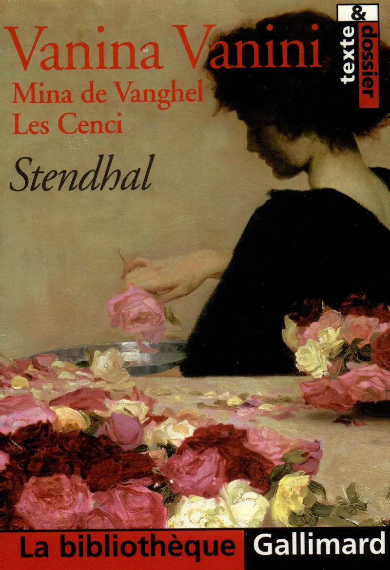 Vanina Vanini – Mina de Vanghel – Les Cenci - Stendhal