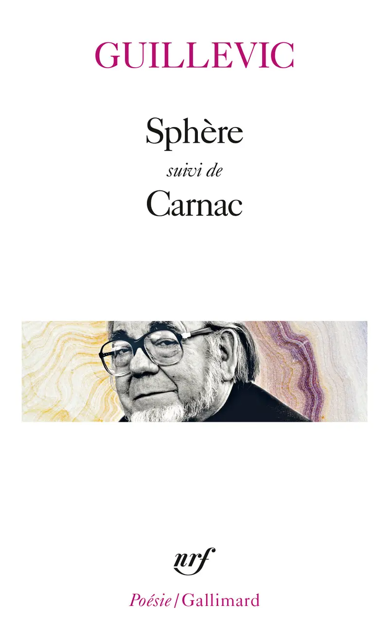 Sphère suivi de Carnac - Eugène Guillevic