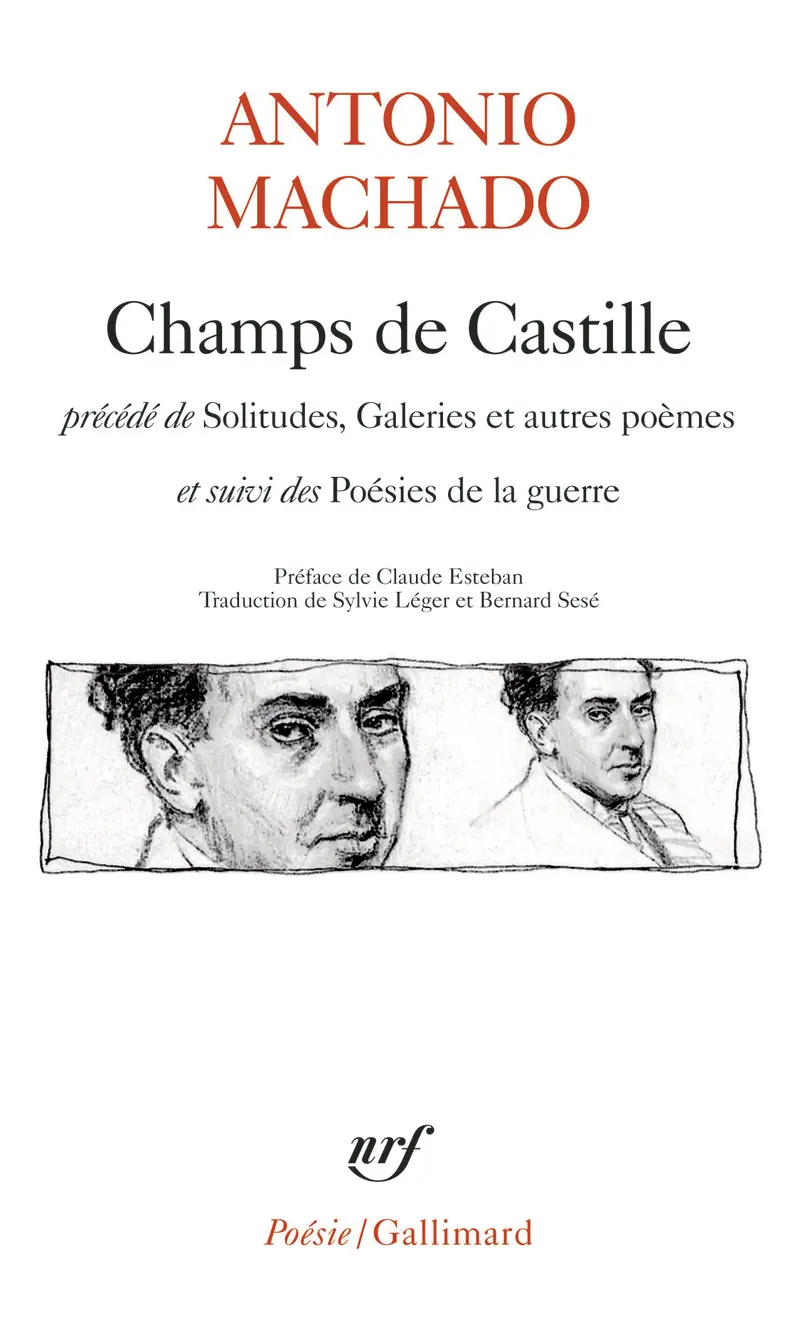 Champs de Castille précédé de Solitudes, Galeries et autres poèmes - Antonio Machado