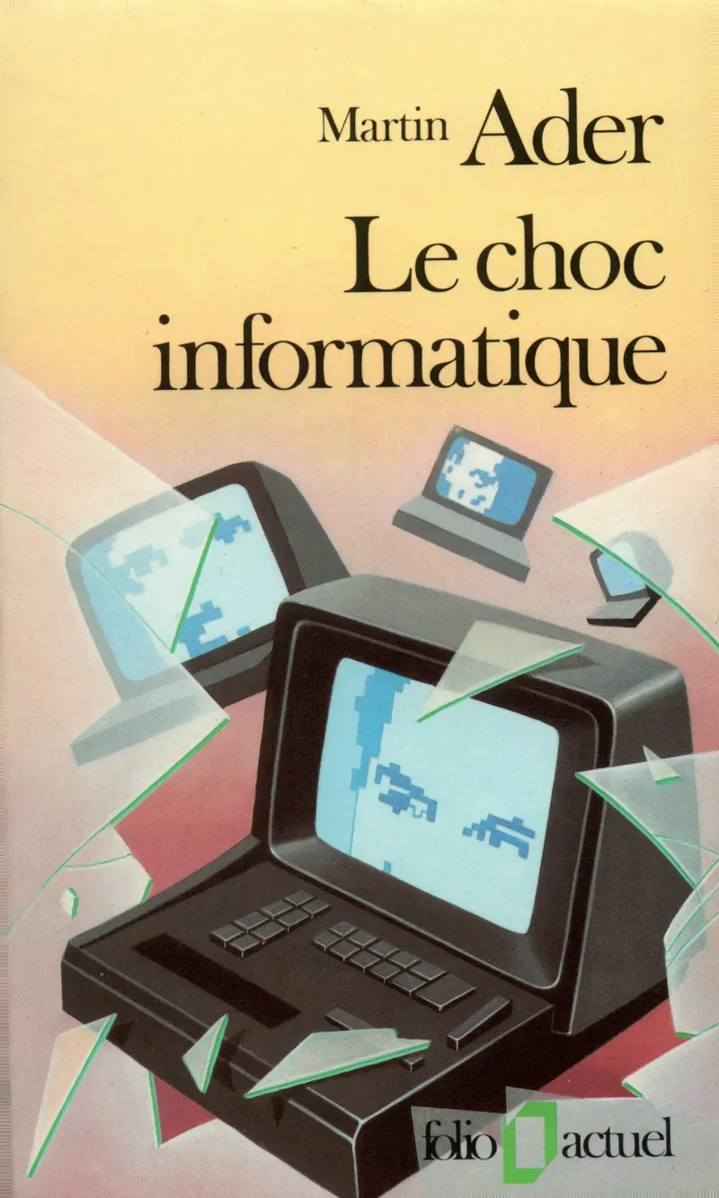 Le Choc informatique - Martin Ader