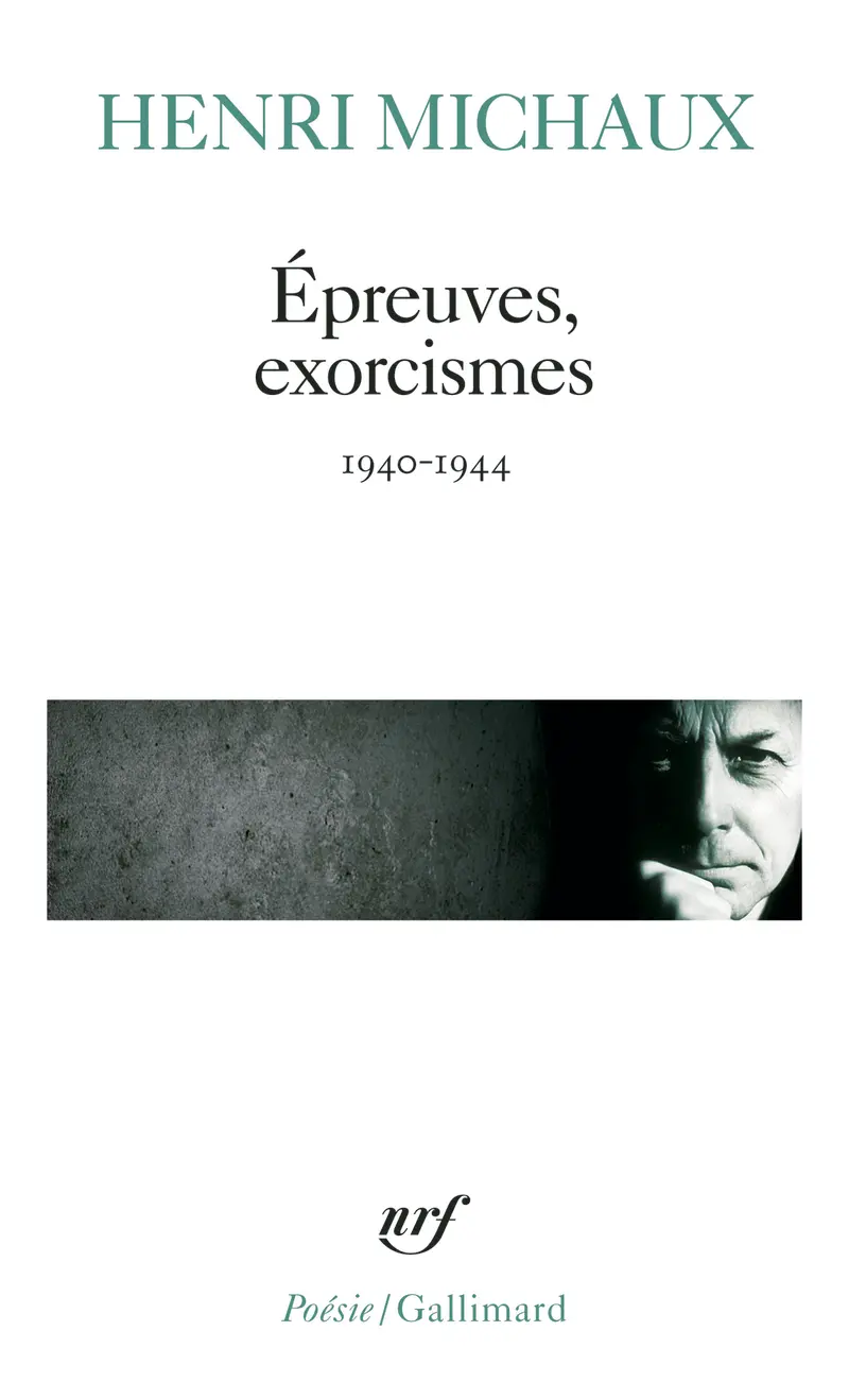 Épreuves, exorcismes - Henri Michaux