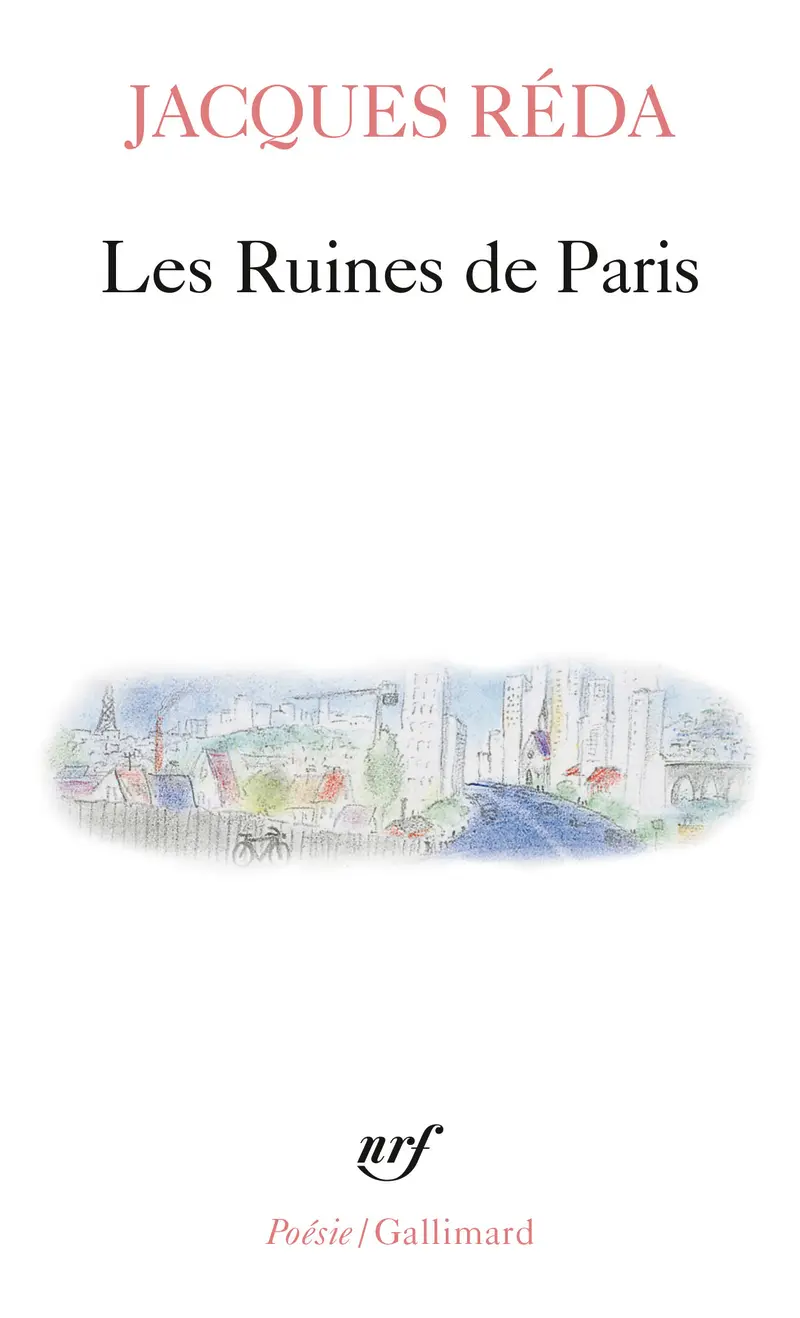 Les Ruines de Paris - Jacques Réda