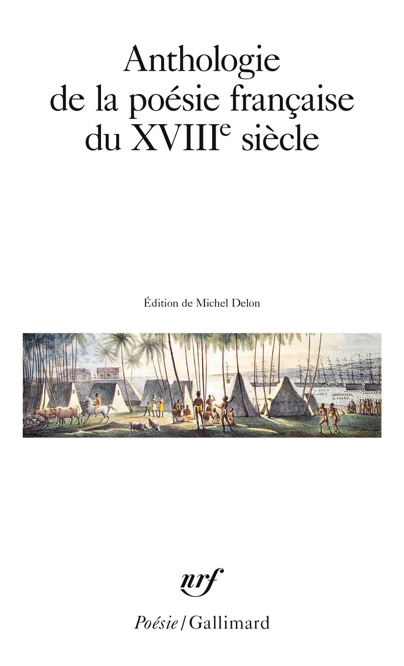 Anthologie de la poésie française du XVIIIᵉ siècle - Collectif