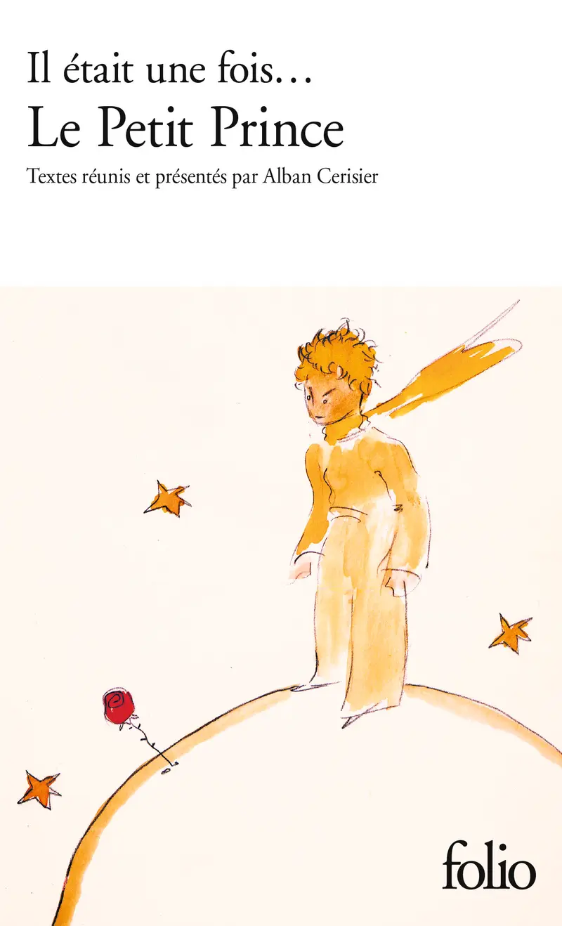 Il était une fois... Le Petit Prince d'Antoine de Saint-Exupéry de Collectif, Antoine de Saint-Exupéry | Gallimard