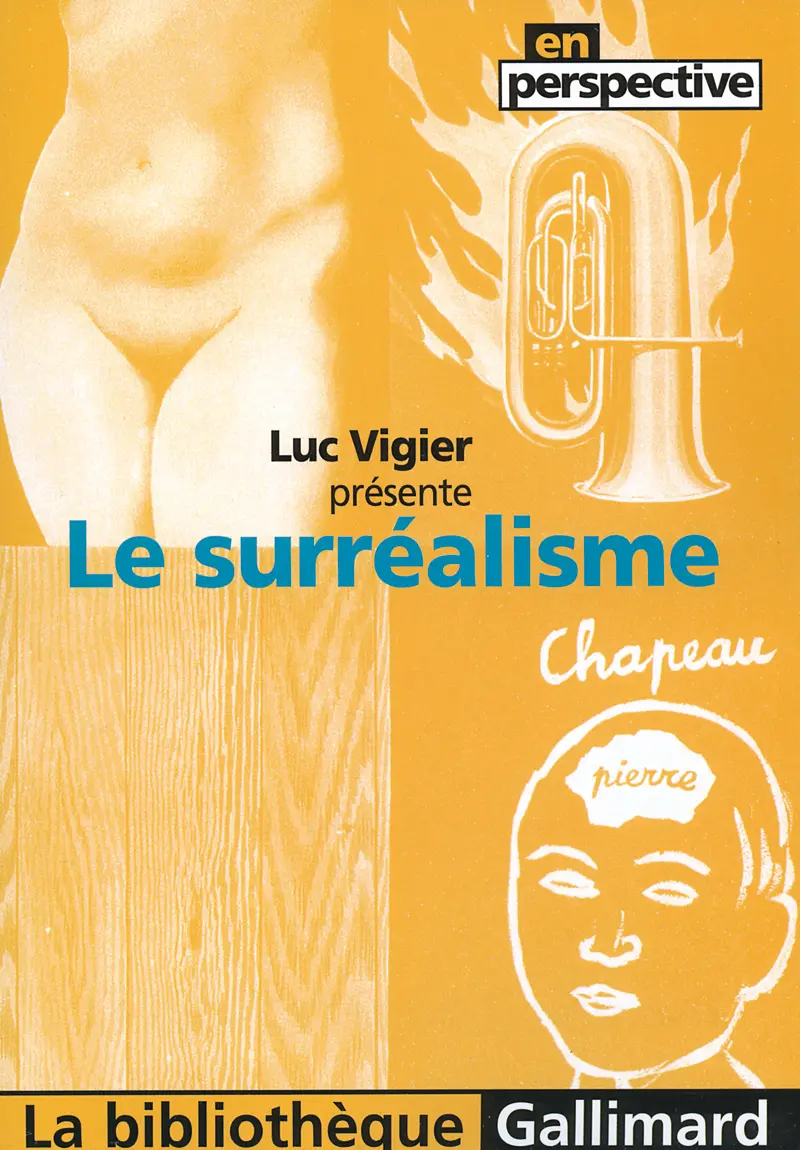 Le surréalisme - Collectif