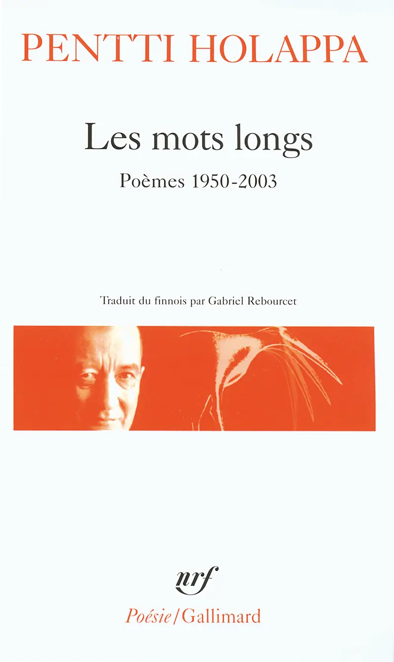 Les Mots longs - Pentti Holappa