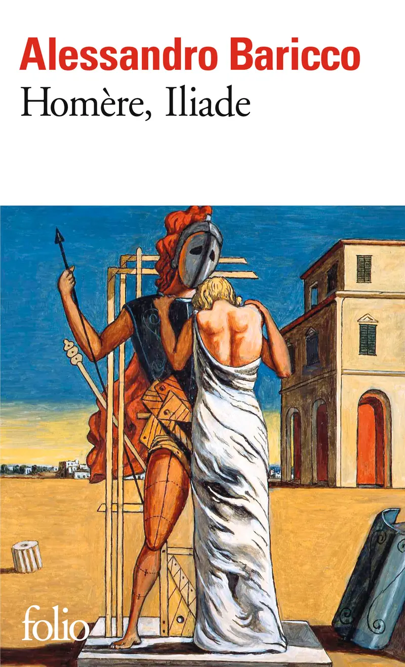 Homère, Iliade - Alessandro Baricco